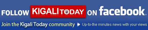 Follow Kigali Today on Facebook