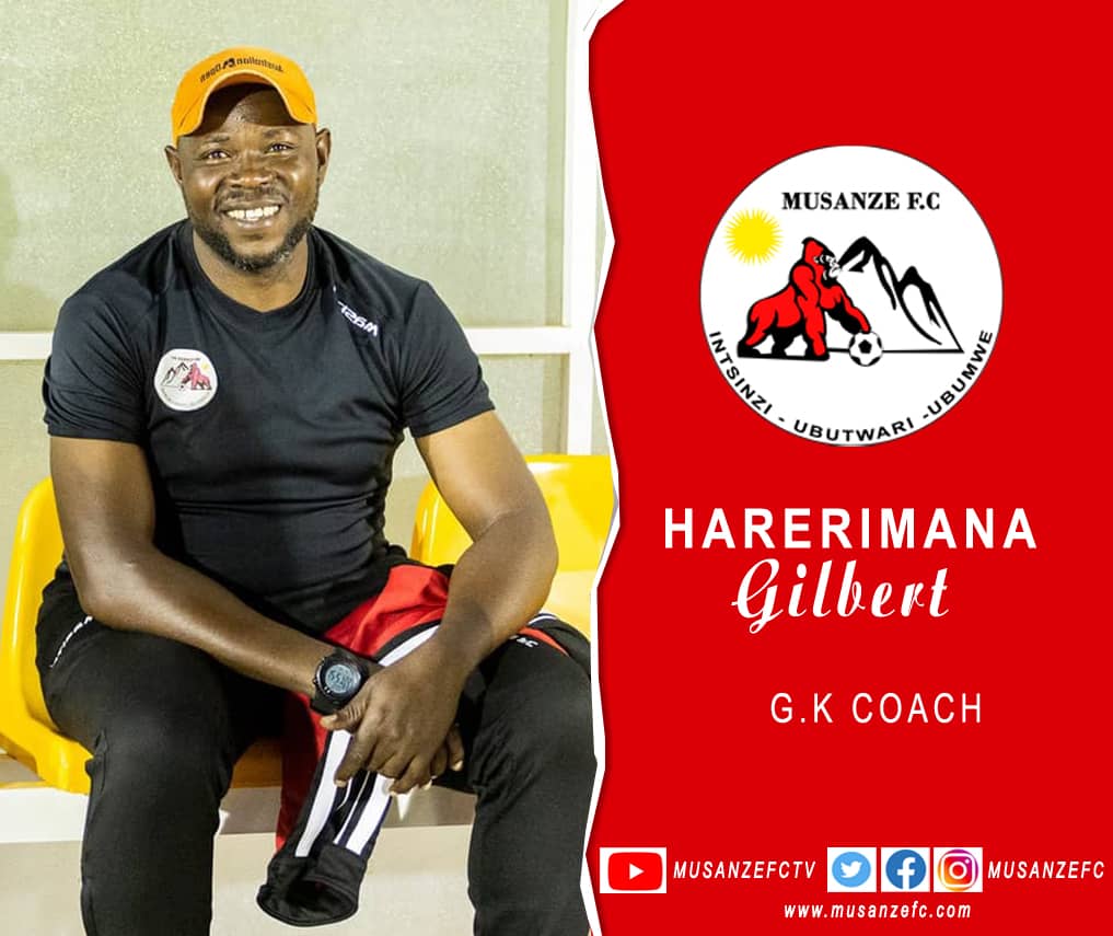 Harerimana Gilbert ni umutoza w'abanyezamu muri Musanze FC