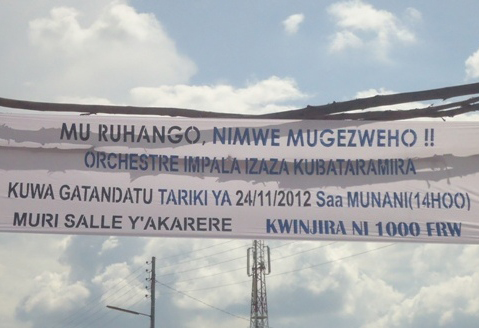 Hirya no hino hamanitse amatangazo ahamagarira Abanyaruhango kwitabira igitaramo cy